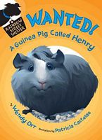 Wanted! a Guinea Pig Named Henry