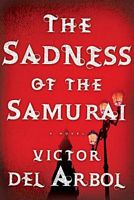 The Sadness of the Samurai