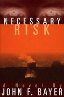 Necessary Risk