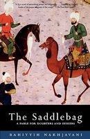 Cover of Saddlebag: A Fable for Doubters and Seekers by Bahiyyih Nakhjavani