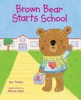 Brown Bear Starts School