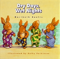 Dry Days, Wet Nights: A Concept Book