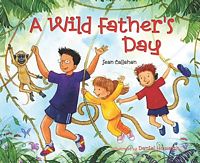 A Wild Father's Day