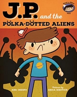 Jp and the Polka-Dotted Aliens: Feeling Angry