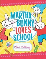 Martha Bunny Loves School!