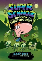 Super Schnoz and the Invasion of the Snore Snatchers