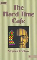 The Hard Time Cafe