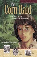Corn Raid: A Story of the Jamestown Settlement