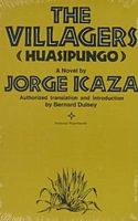 Cover of The Villagers by Jorge Icaza; Jorge Acaza