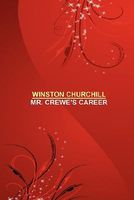 Cover of Mr. Crewe's Career by Winston S. Churchill