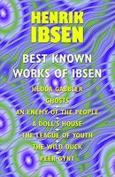 The Best Known Works of Ibsen