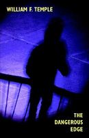 Cover of The Dangerous Edge by William F. Temple