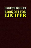 Look Out for Lucifer