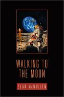 Walking To The Moon