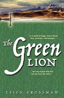 Cover of The Green Lion by Leigh Grossman
