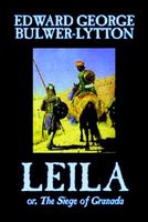 Leila, or the Siege of Granada