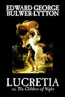 Lucretia, or The Children of Night