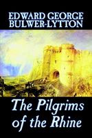 The Pilgrims of the Rhine