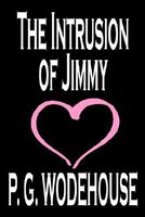 The Intrusion of Jimmy