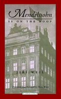 Cover of Mendelssohn is on the Roof by Jiri Weil