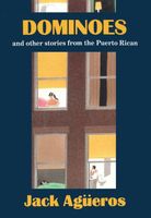 Cover of Dominoes and Other Stories from the Puerto Rican by Jack Agueros