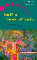 Half a Look of Cain: A Fantastical Narrative