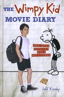 The Wimpy Kid Movie Diary