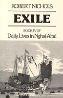Exile: Book IV of Daily Lives in Nghsi-Altai