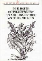 Elephant's Nest in a Rhubarb Tree and Other Stories