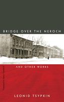 Cover of The Bridge Over the Neroch by Leonid Tsypkin