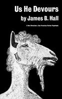 Cover of Us He Devours by James B. Hall