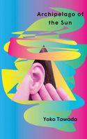 Yoko Tawada's Latest Book
