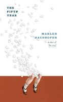 Cover of The Fifth Year by Marlen Haushofer