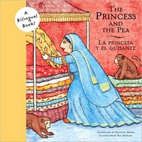 Princess and the Pea/La Princesa y El Guisante = La Princesa y El Guisante