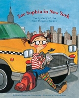 Zoe Sophia in New York: The Mystery of the Pink Phoenix Papers