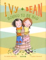 Ivy + Bean Bound to Be Bad