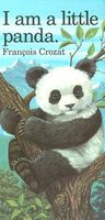 Cover of I Am a Little Panda: Large by Francois Crozat