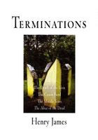 Terminations: The Death of the Lion, the Coxon Fund, the Middle Years, the Altar of the Dead