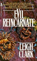 Evil Reincarnate