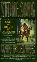 Stone Song: A Novel of the Life of Crazy Horse