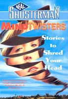 Mindtwisters: Stories To Shred Your Head