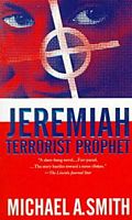 Jeremiah: Terrorist Prophet