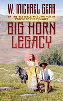 The Big Horn Legacy