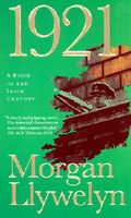 1921: The Great Novel of the Irish Civil War