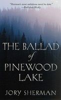 The Ballad of Pinewood Lake