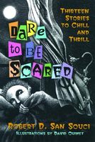 Dare to Be Scared