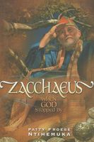 Zacchaeus: When God Stopped by