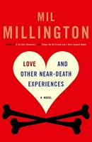 Love and Other Near-Death Experiences