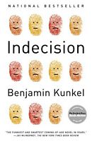 Cover of Indecision by Benjamin Kunkel