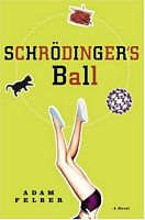Schrodinger's Ball